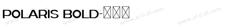 Polaris Bold字体转换